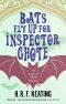 [Inspector Ghote 09] • Bats Fly Up for Inspector Ghote